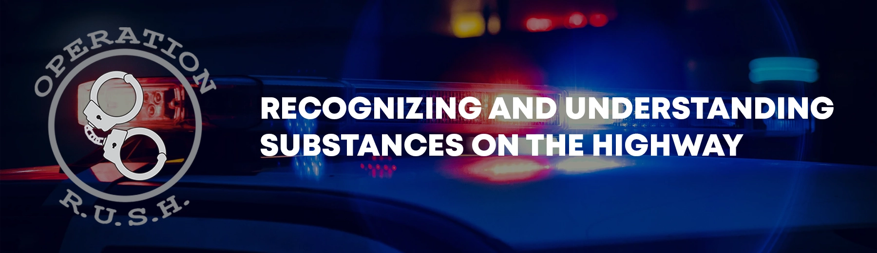 Operation RUSH community initiative